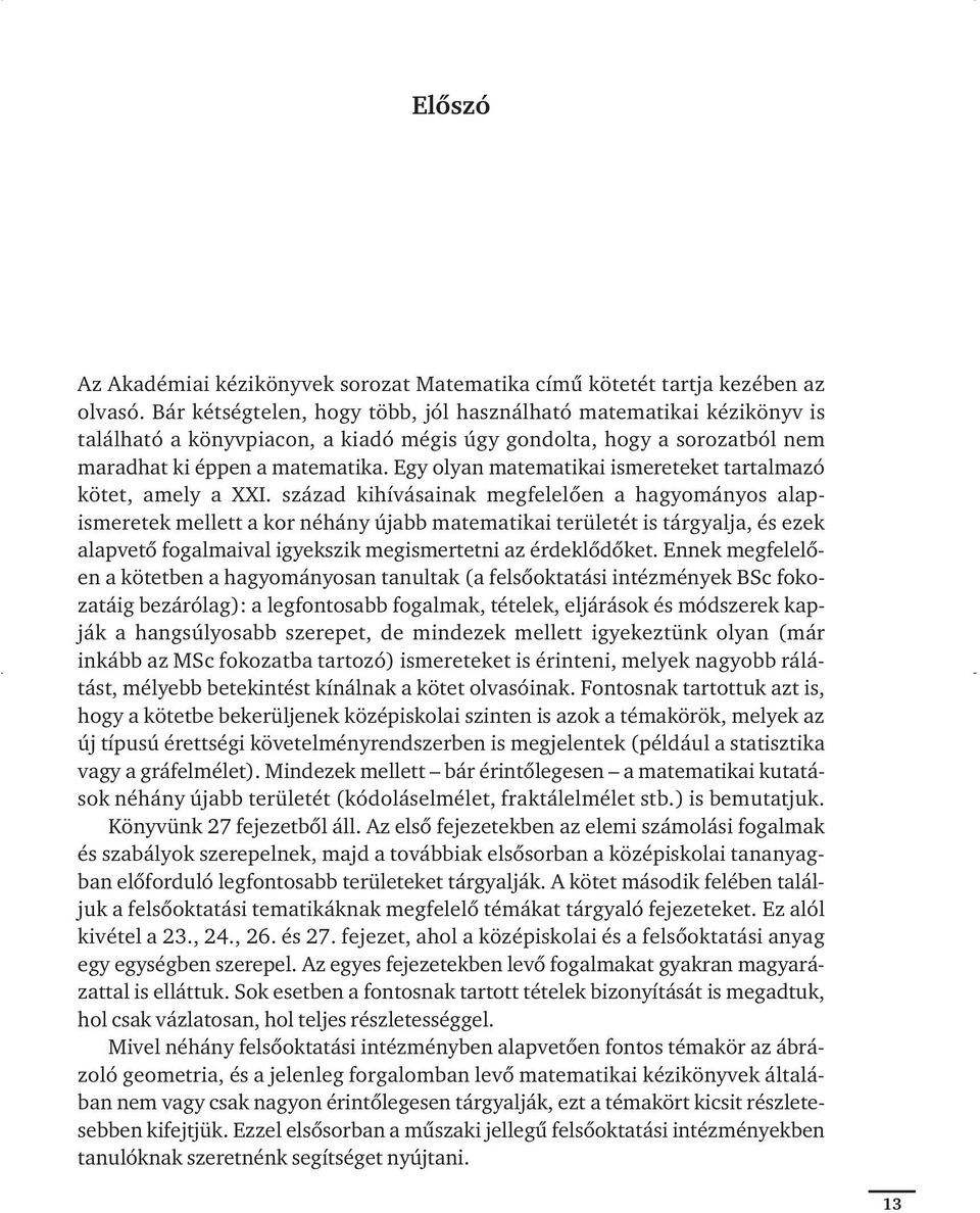 Egy olyan matematikai ismereteket tartalmazó kötet, amely a XXI.