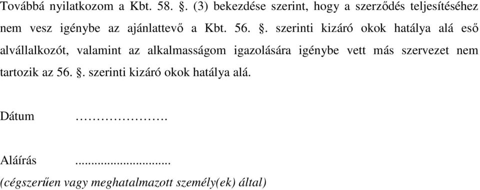 az ajánlattevő a Kbt. 56.