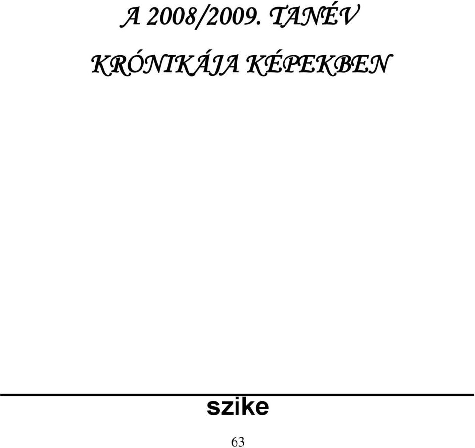KRÓNIKÁJA