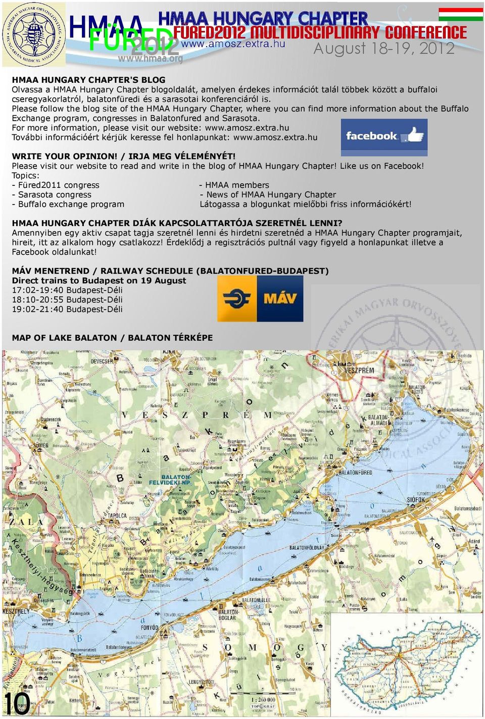 Please follow the blog site of the Hungary Chapter, where you can find more information about the Buffalo Exchange program, congresses in Balatonfured and Sarasota.
