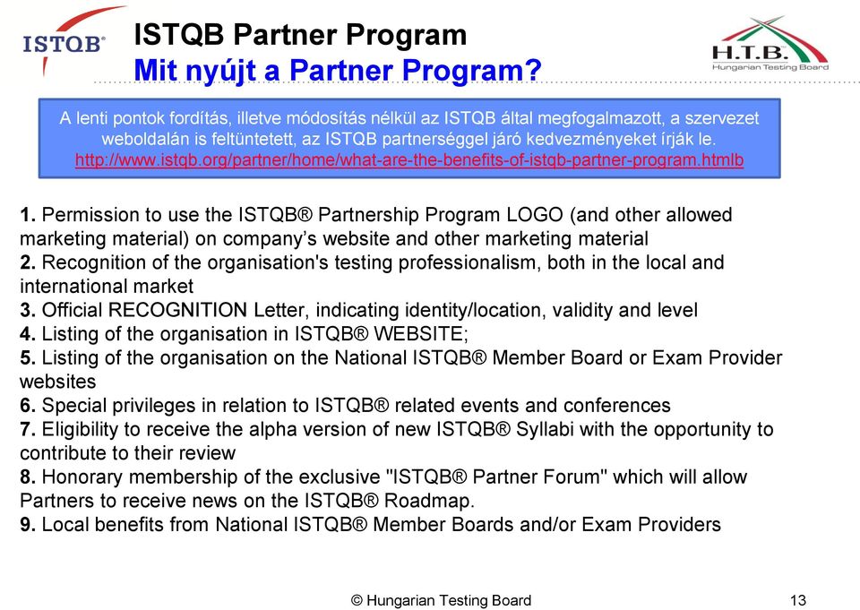 org/partner/home/what-are-the-benefits-of-istqb-partner-program.htmlb 1.
