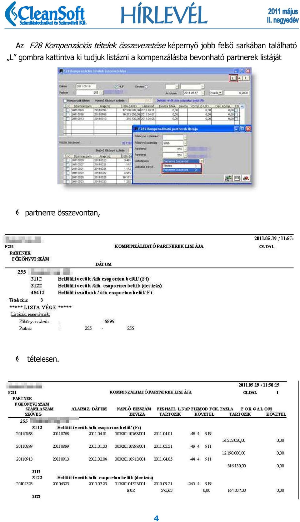 ki tudjuk listázni a kompenzálásba bevonható