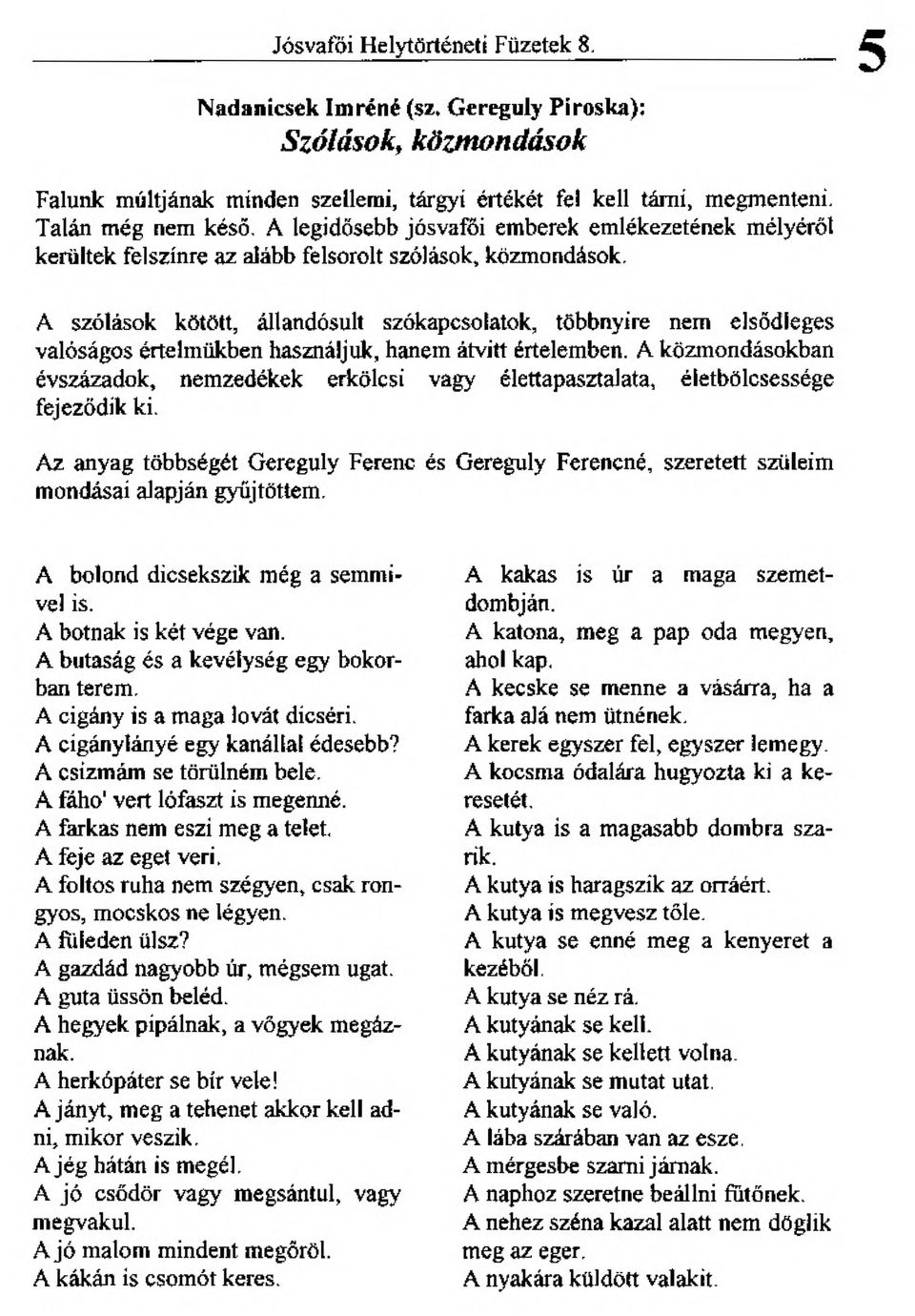 Jósvafői Helytörténeti Füzetek 8, Nadanicsek Imréné (sz, Gereguly Piroska);  Szólások, közmondások - PDF Free Download