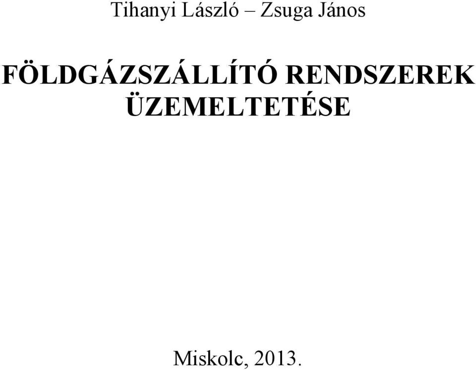 FÖLDGÁZSZÁLLÍTÓ