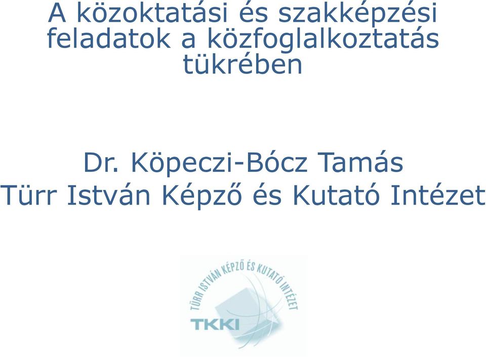 Türr István Képző és Kutató Intézet Szombathely