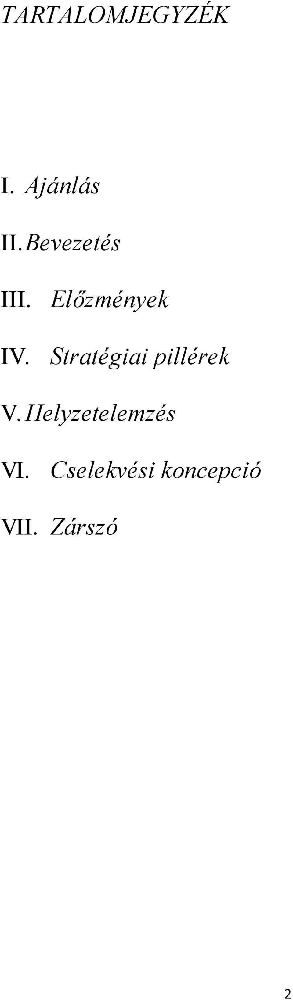 Stratégiai pillérek V.