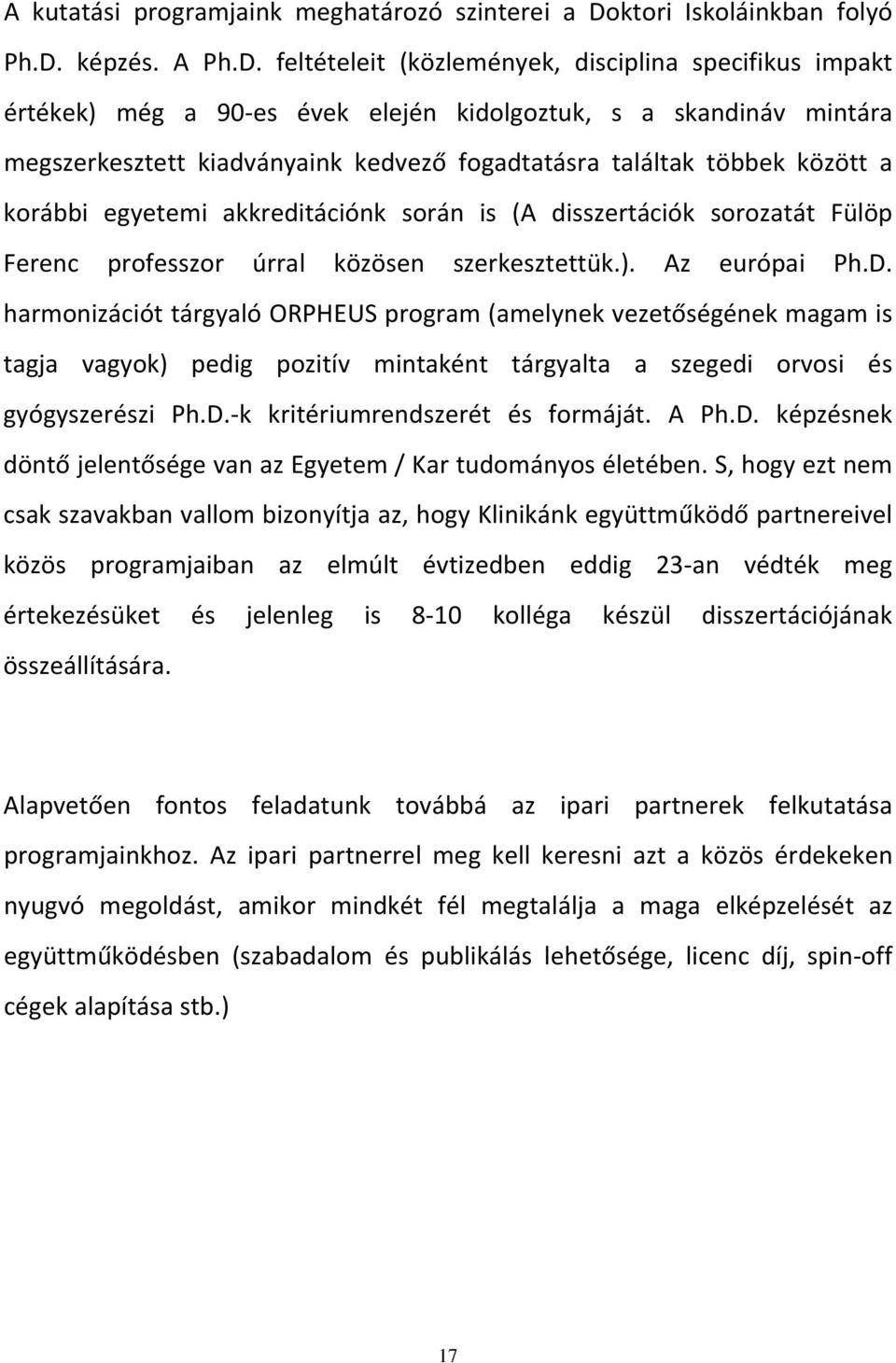 képzés. A Ph.D.