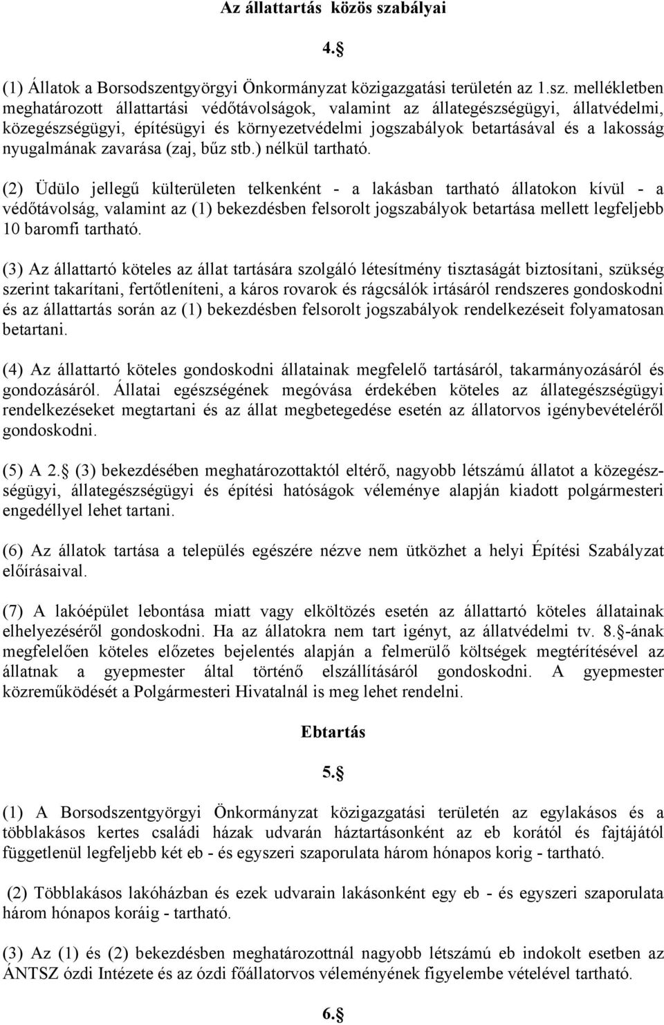 ntgyörgyi Önkormányzat közigazgatási területén az 1.sz.