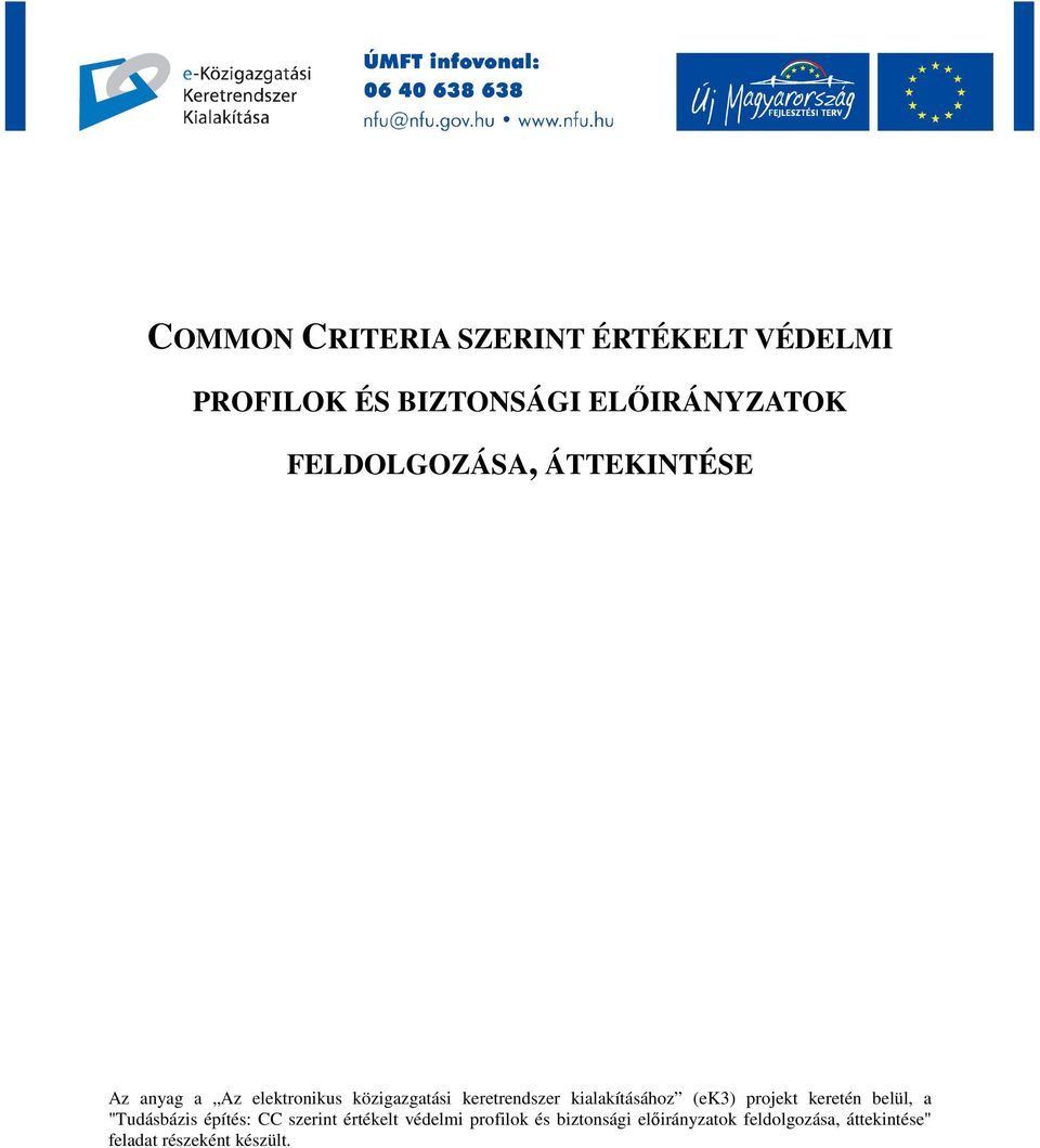 kialakításához (ek3) projekt keretén belül, a "Tudásbázis építés: CC szerint értékelt