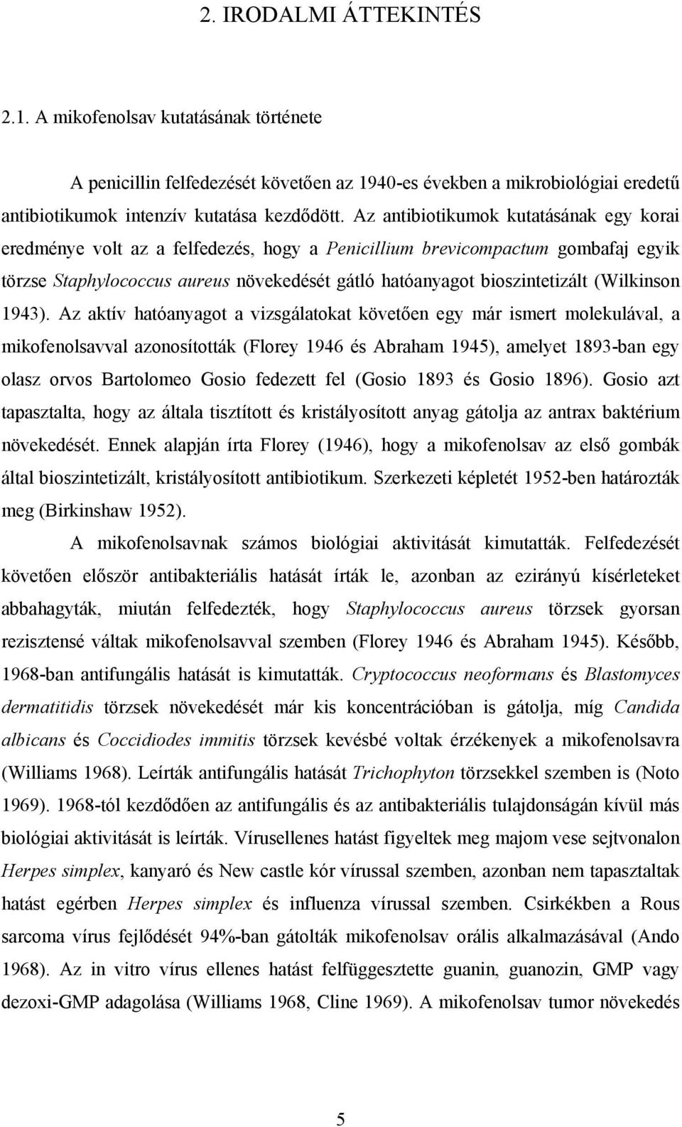(Wilkinson 1943).