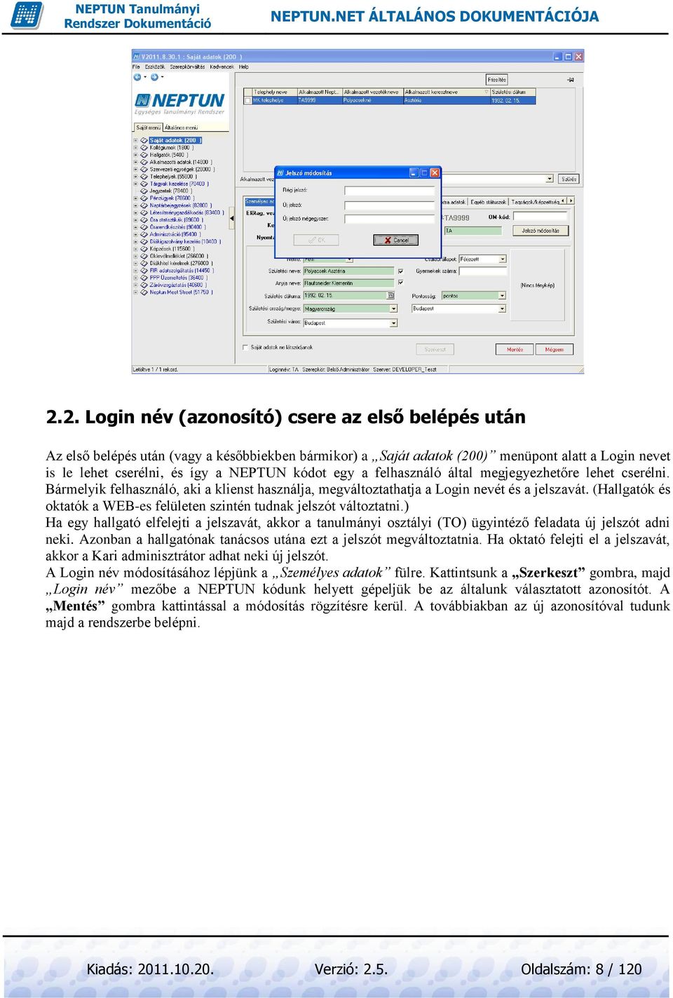 NEPTUN.NET ÁLTALÁNOS DOKUMENTÁCIÓJA - PDF Free Download
