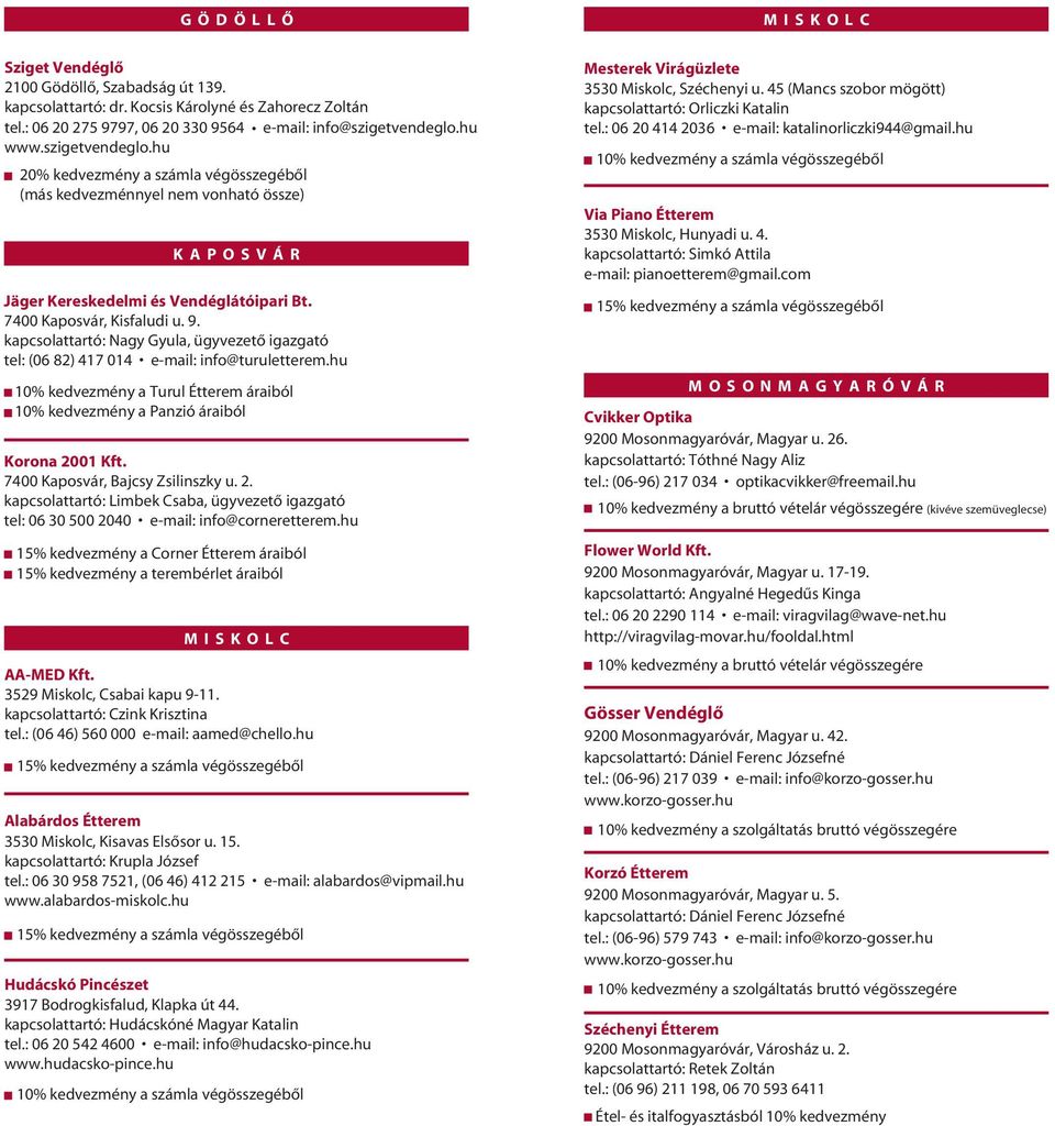 Az MKB Professzori Klub keretében kedvezményt adó helyek és szolgáltatások  listája - PDF Free Download