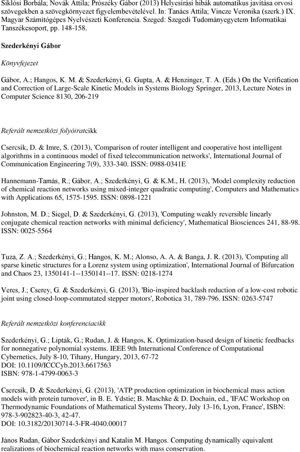 Gupta, A. & Henzinger, T. A. (Eds.