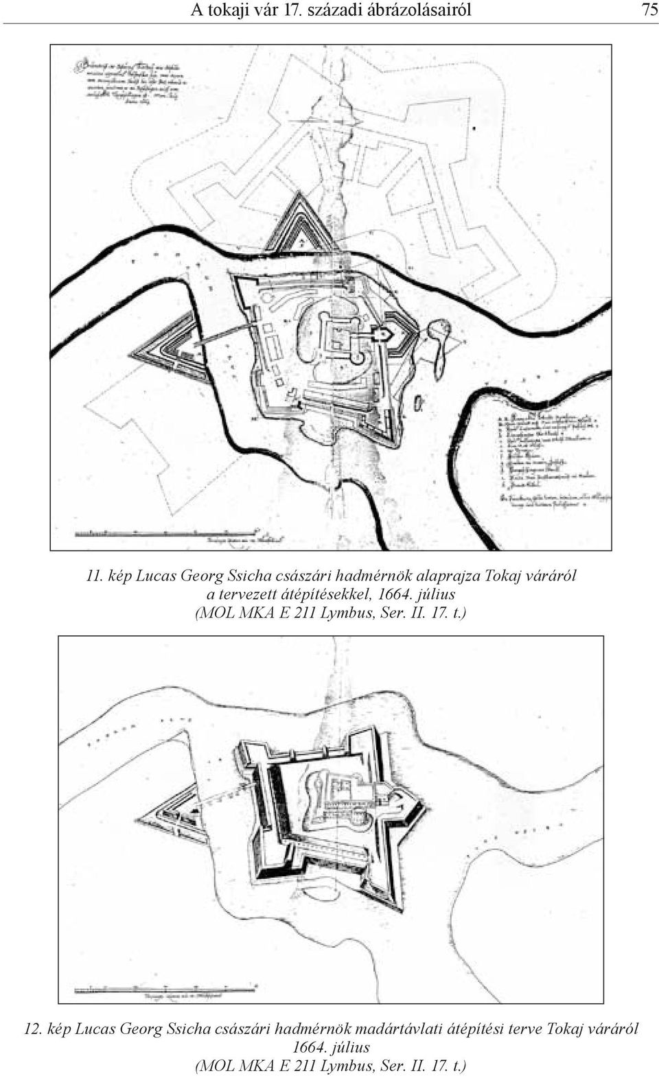 átépítésekkel, 1664. július (MOL MKA E 211 Lymbus, Ser. II. 17. t.) 12.