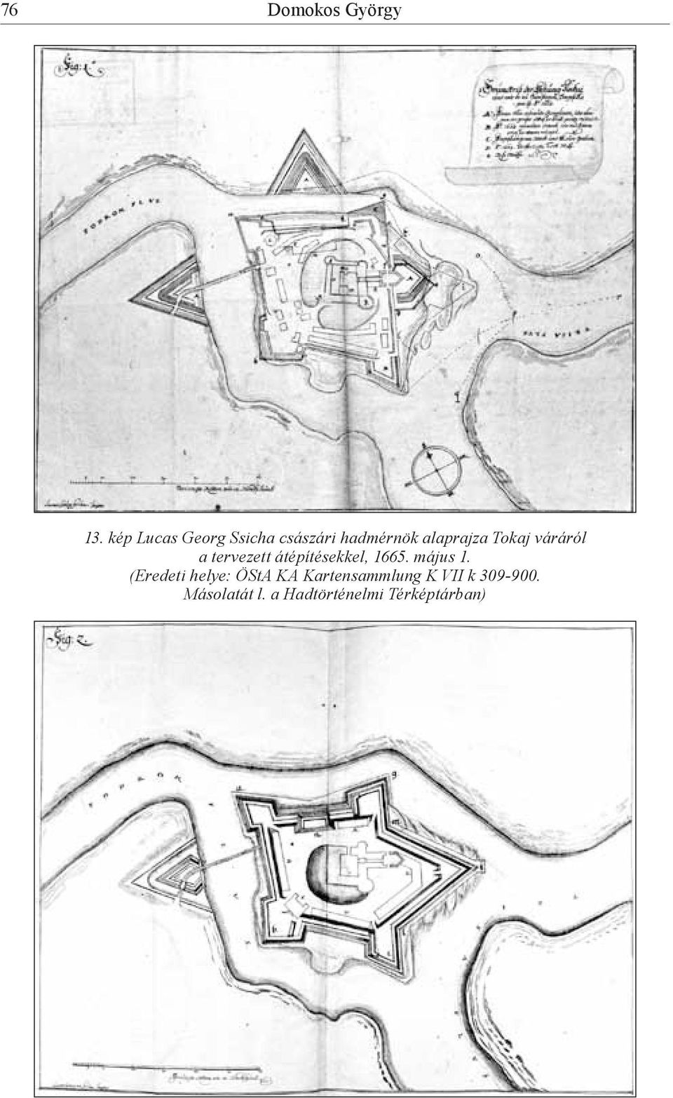 Tokaj váráról a tervezett átépítésekkel, 1665. május 1.