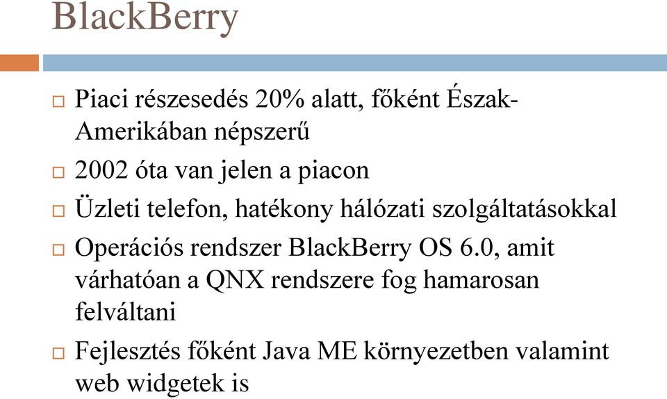 Operációs rendszer BlackBerry OS 6.