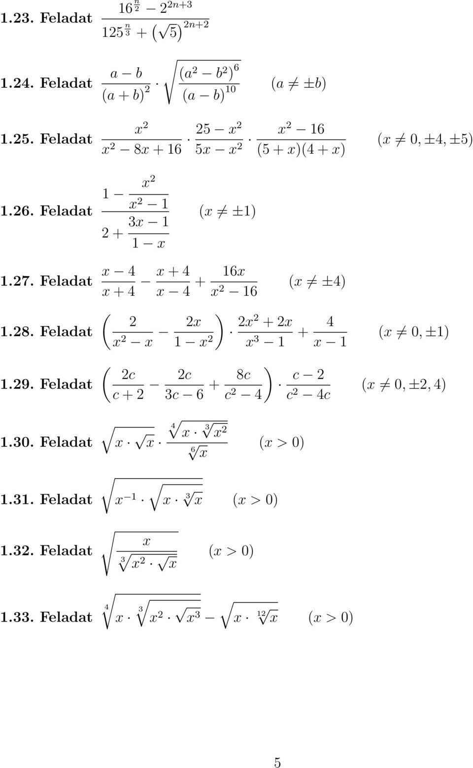 x x + x x (x ±).7. Feladat 