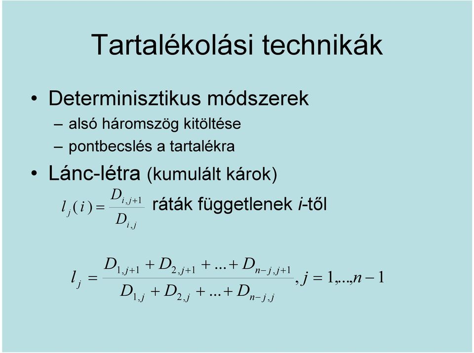 potbecslés a tartalékra Láclétra