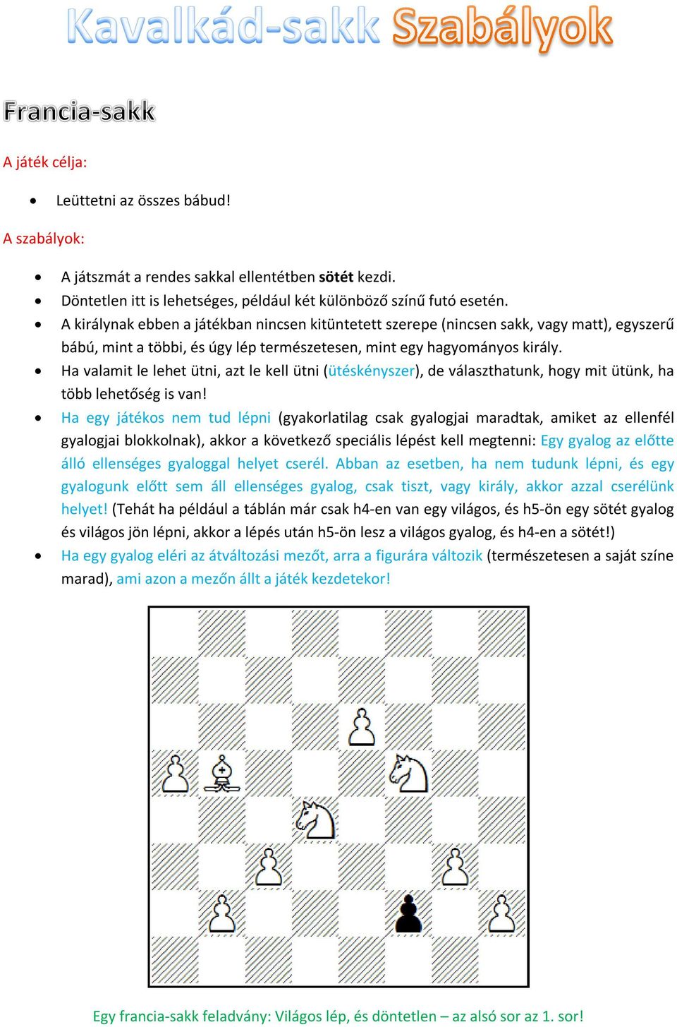 Egy francia-sakk feladvány: Világos lép, és döntetlen az alsó sor az 1.  sor! - PDF Ingyenes letöltés