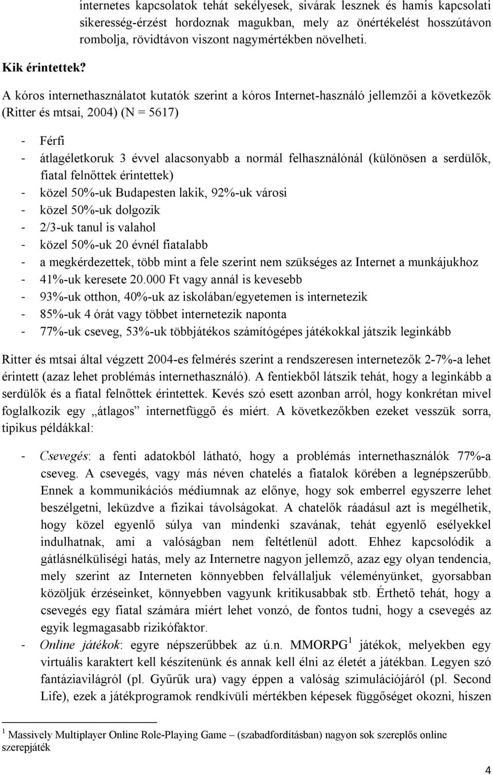 növelheti.