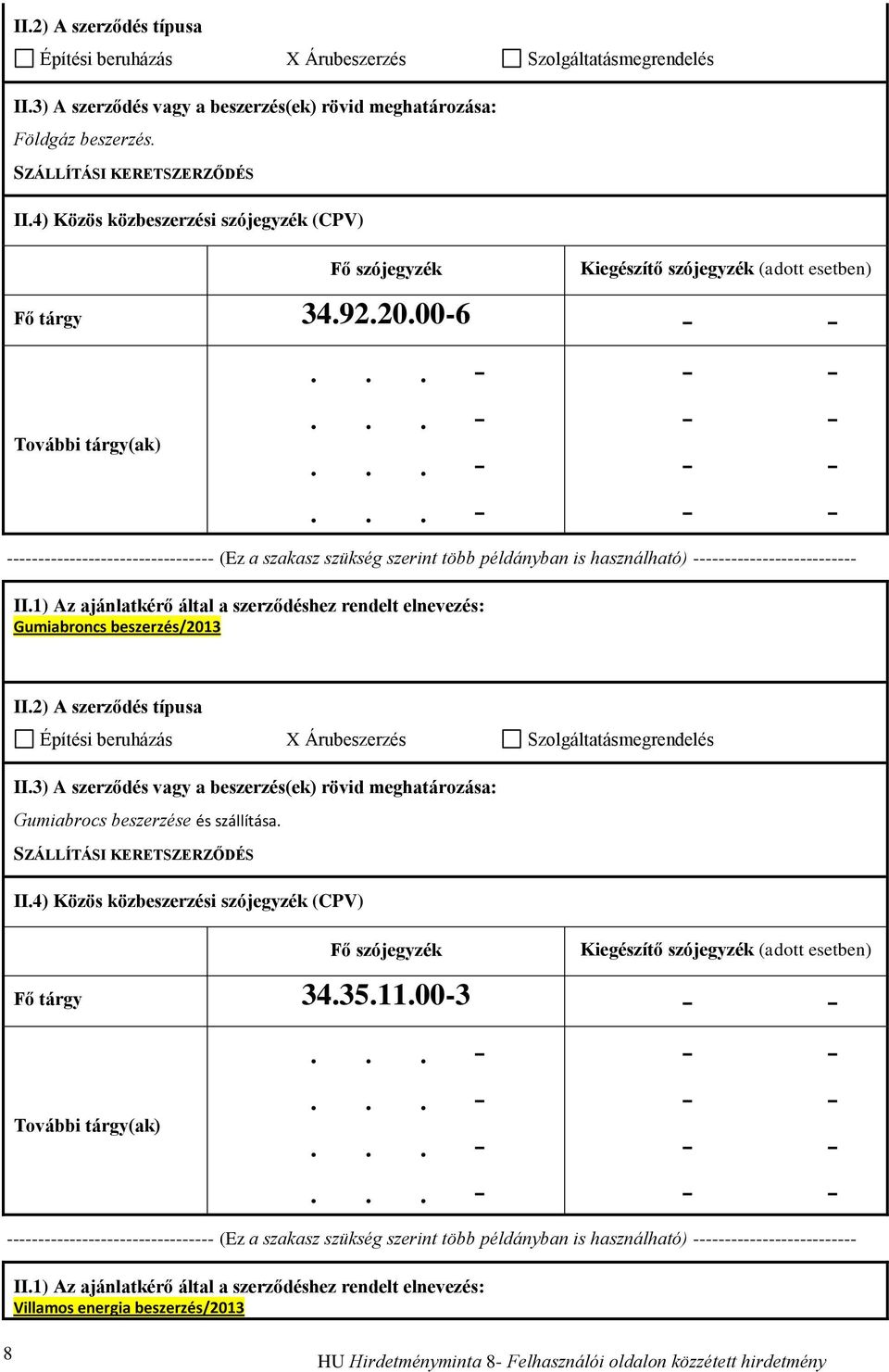 00-6 Gumiabroncs beszerzés/2013 Gumiabrocs beszerzése