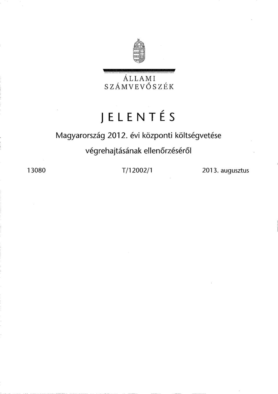 évi központi költségvetése