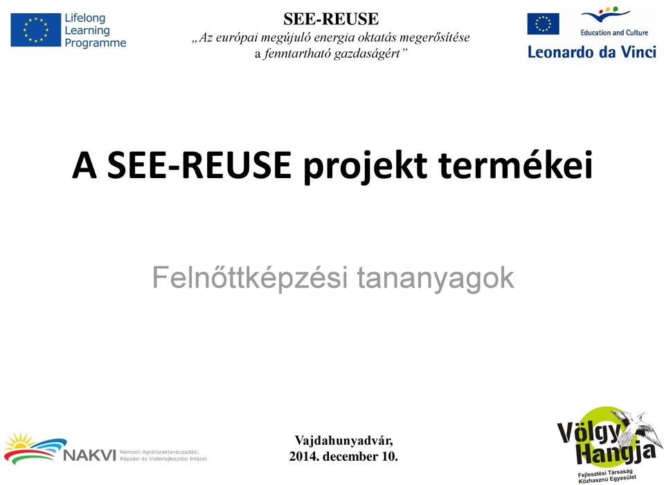 SEE-REUSE projekt termékei Felnőttképzési