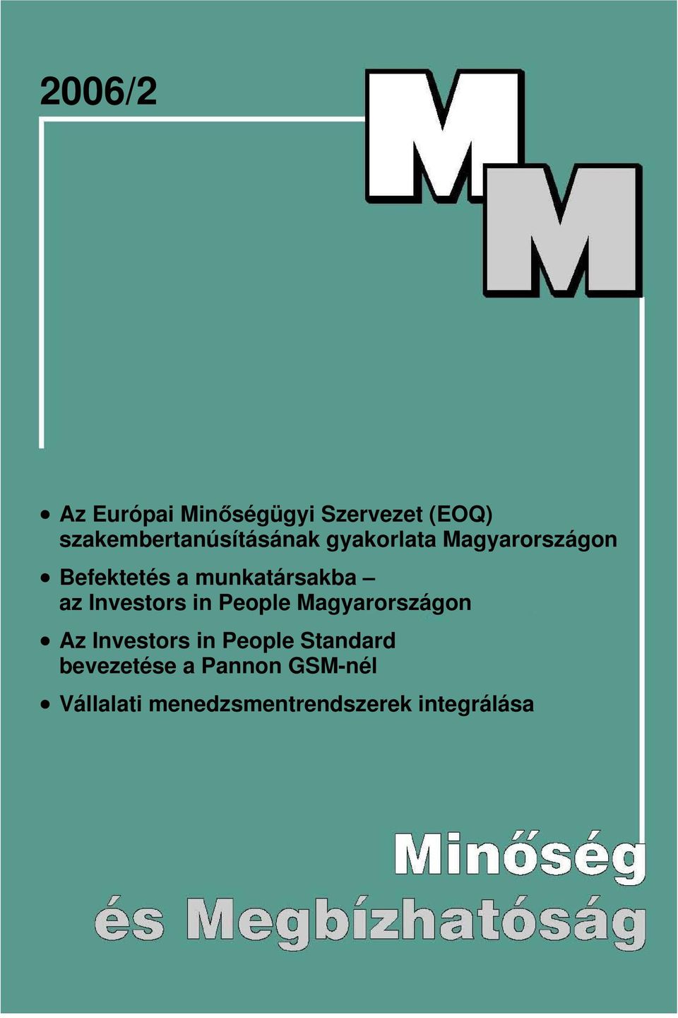 munkatársakba az Investors in People Magyarországon Az Investors