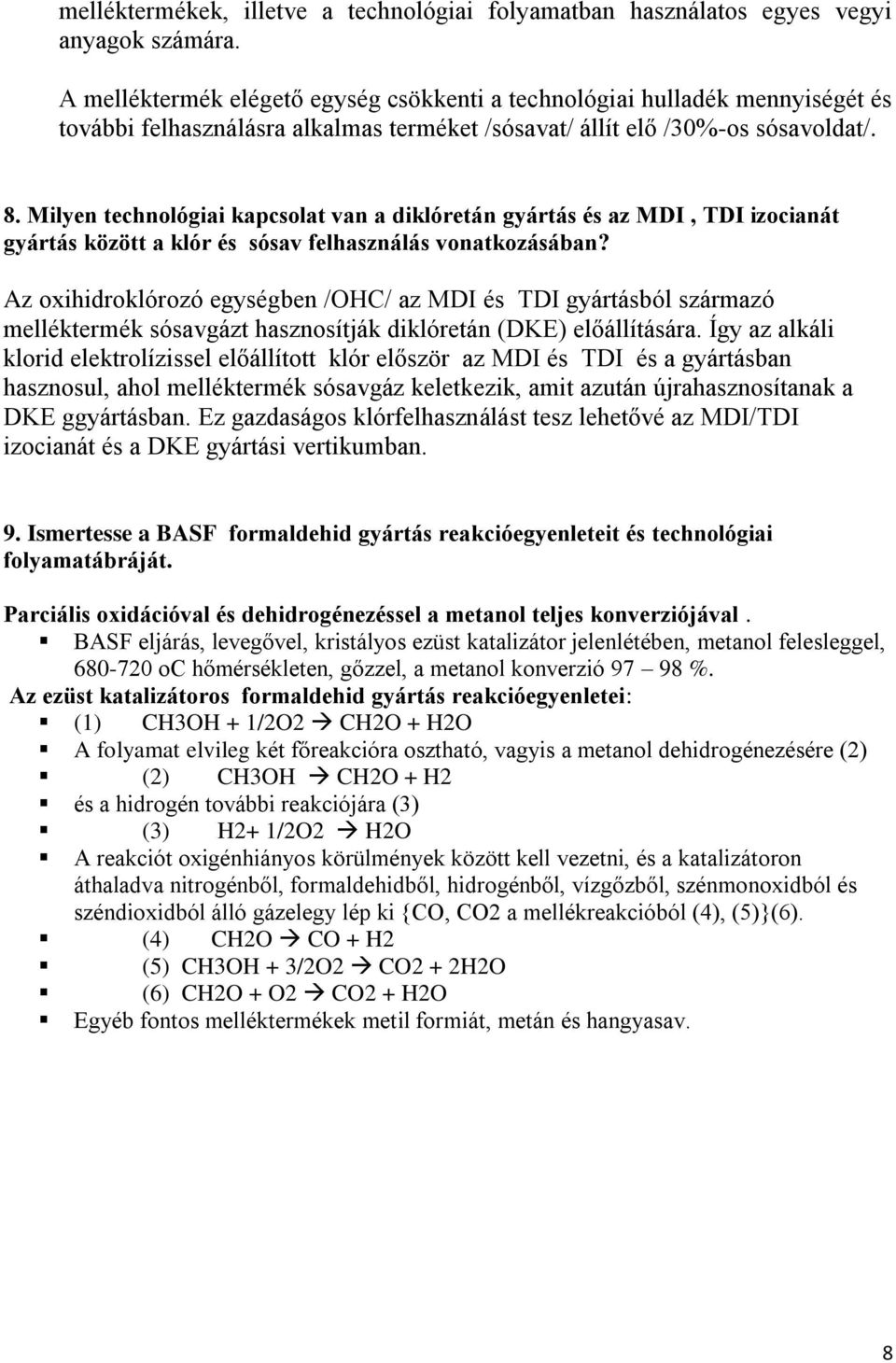 Milyen technológiai kapcsolat van a diklóretán gyártás és az MDI, TDI izocianát gyártás között a klór és sósav felhasználás vonatkozásában?