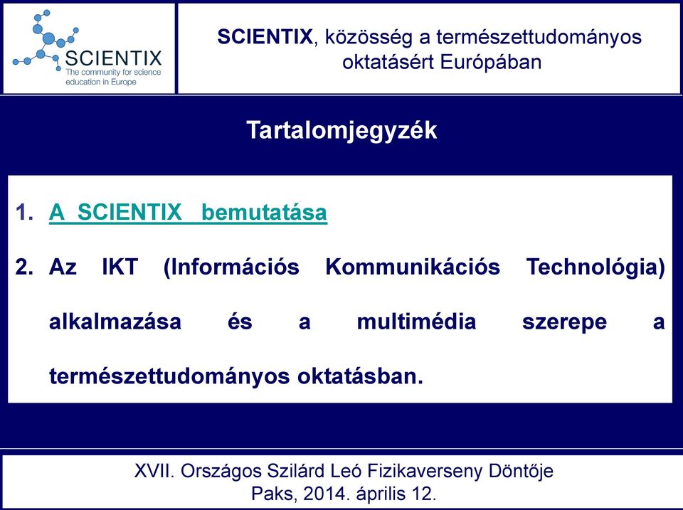 Az IKT (Információs Kommunikációs