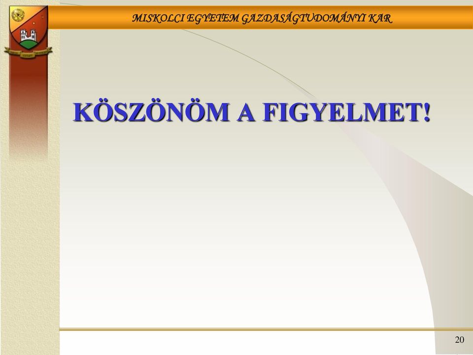 FIGYELMET!