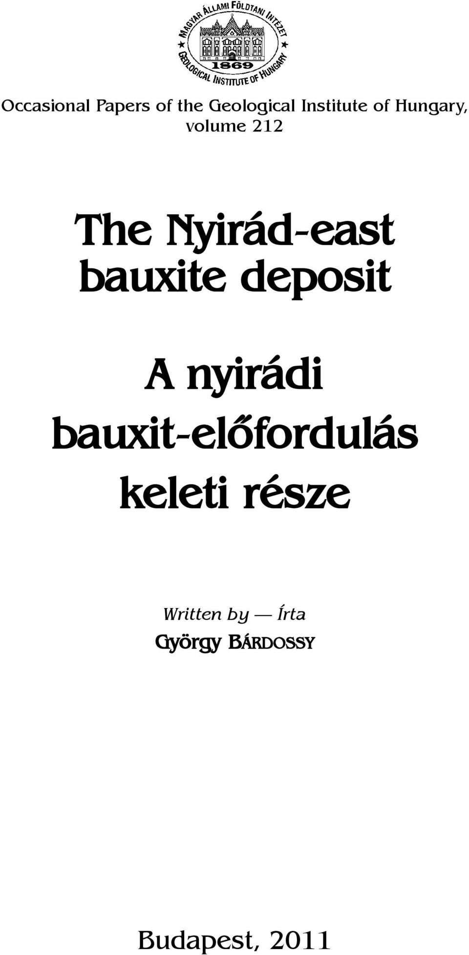 deposit A nyirádi bauxit-elõfordulás keleti