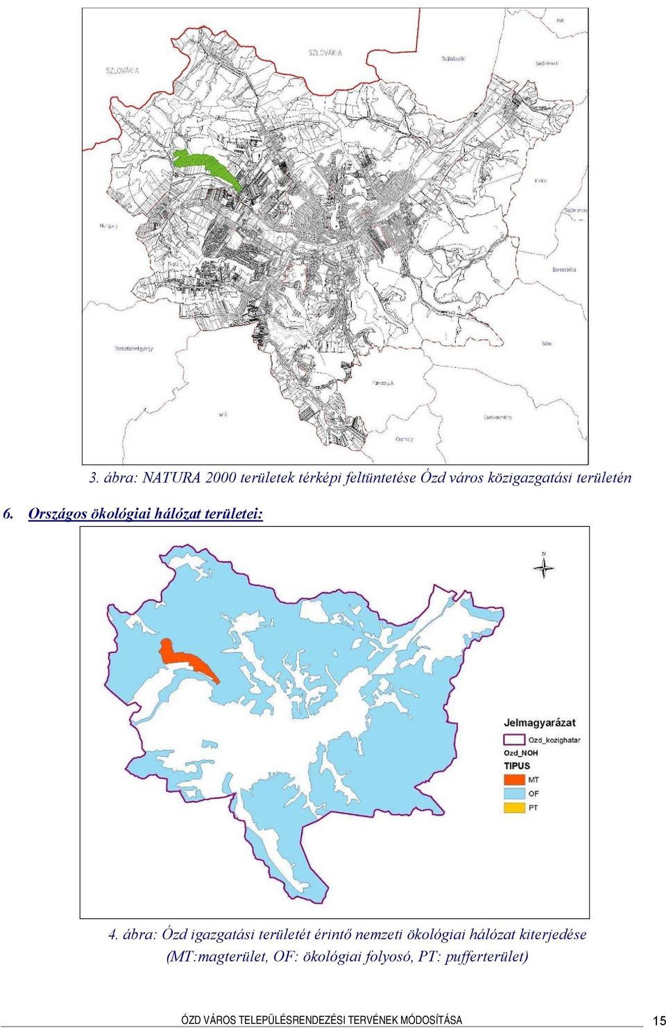 ábra: Ózd igazgatási területét érintő nemzeti ökológiai hálózat kiterjedése