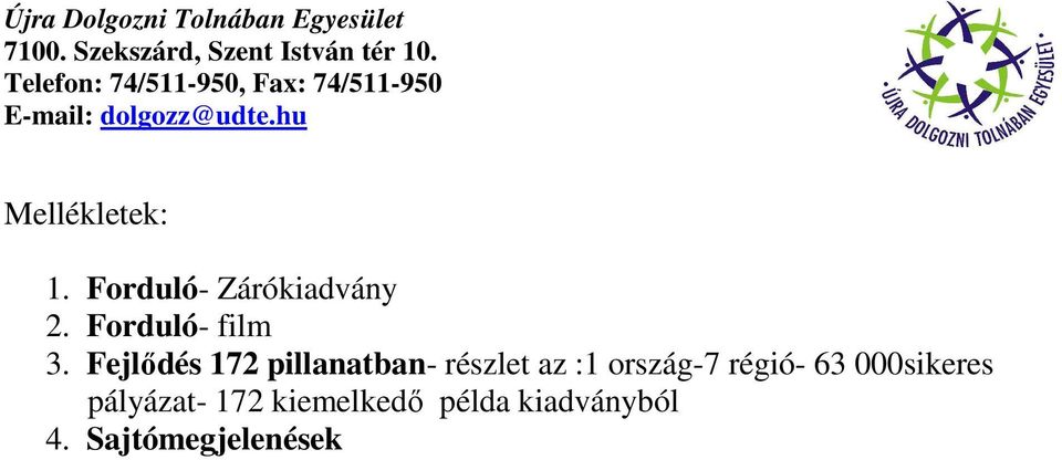 Fejlıdés 172 pillanatban- részlet az :1