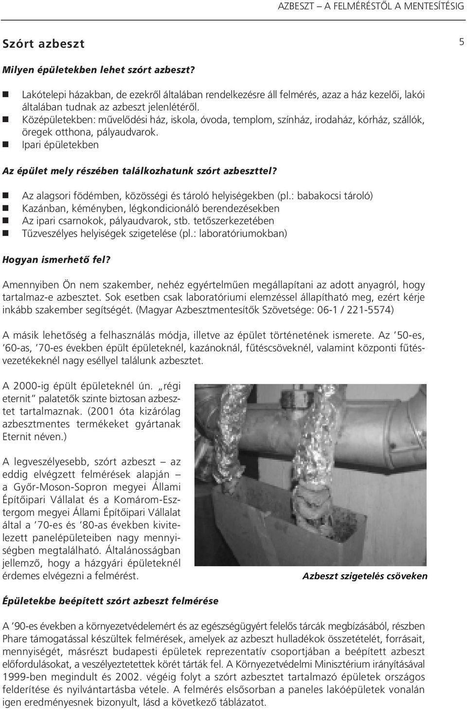 Mi is az azbeszt? Hogy kerül azbeszt a környezetbe? Az azbeszt egészségi  hatásai PDF Free Download