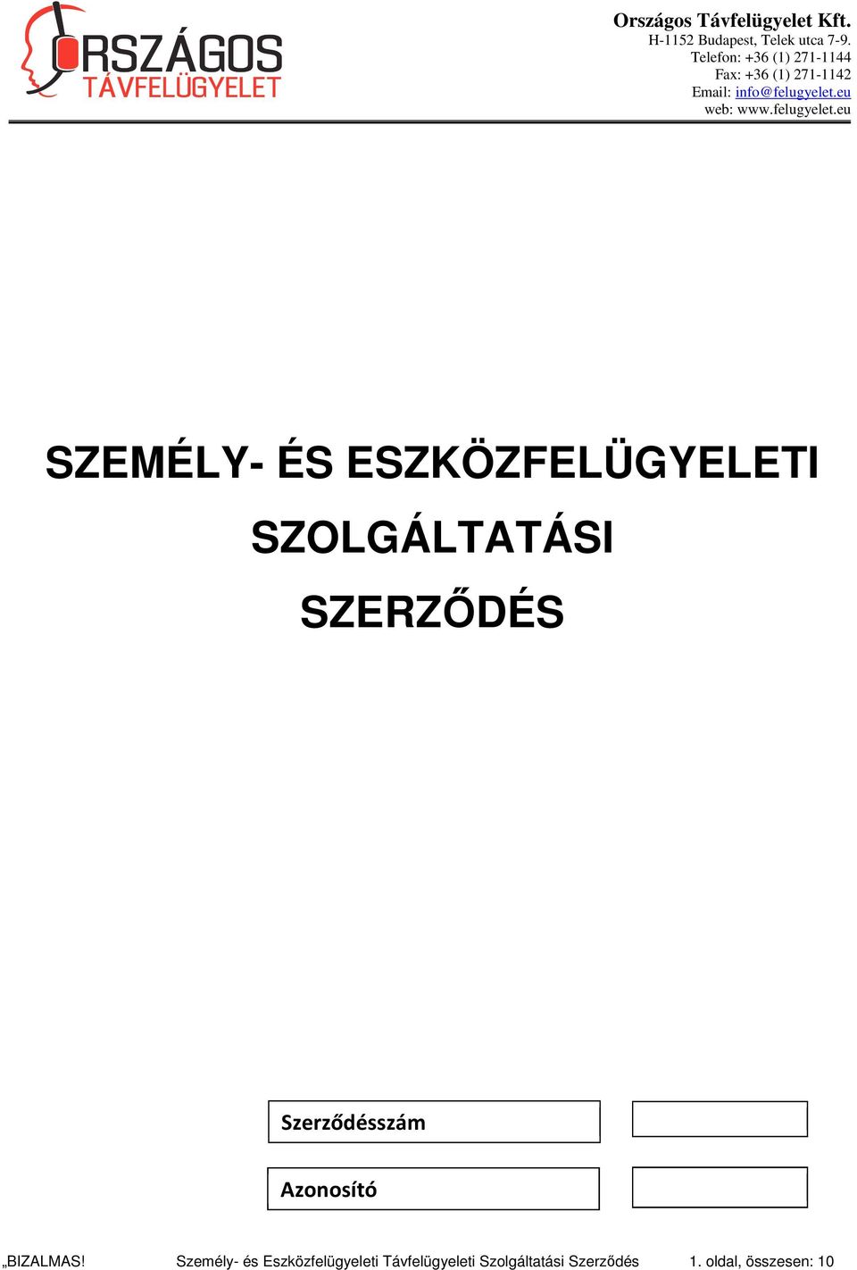 Személy- és Eszközfelügyeleti Távfelügyeleti