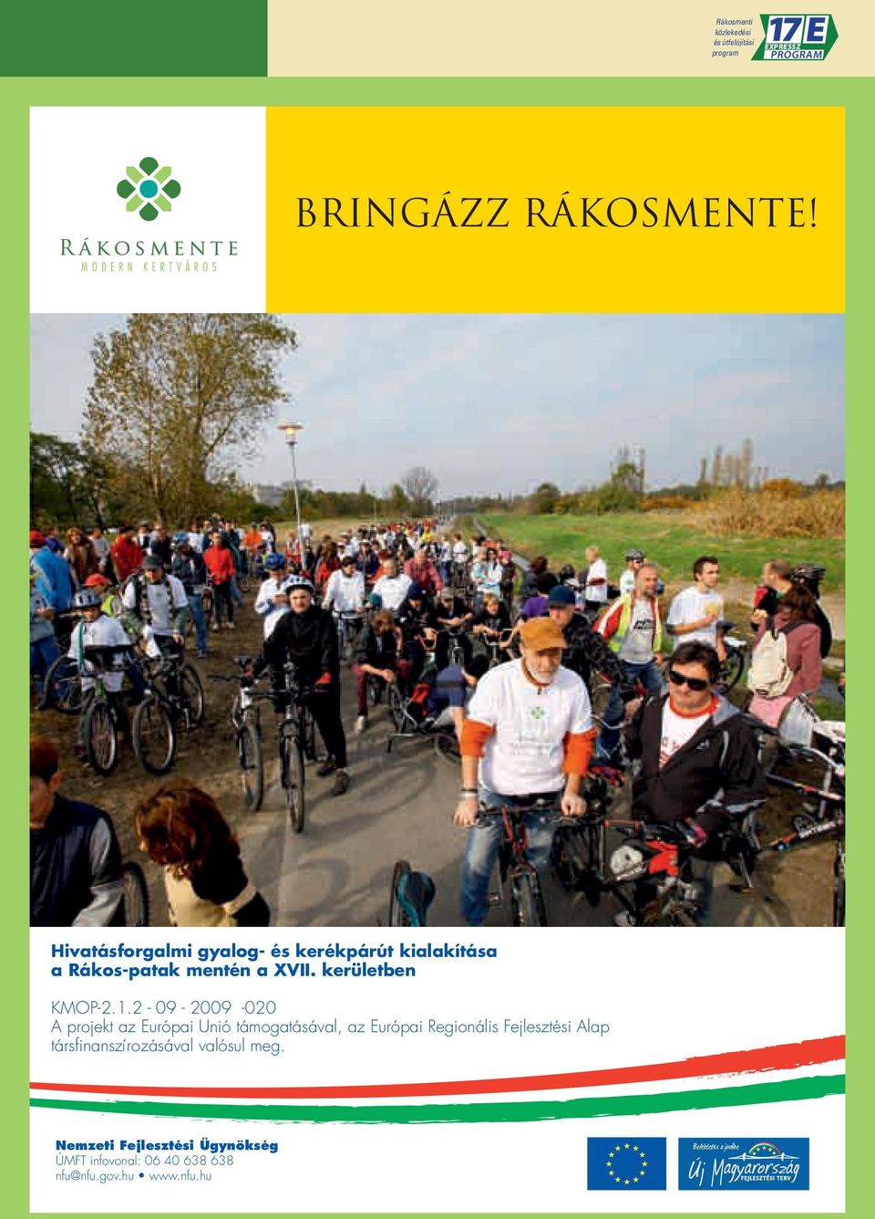 BRINGÁZZ RÁKOSMENTE! Hivatásforgalmi gyalog- és kerékpárút kialakítása a  Rákos-patak mentén a XVII. kerületben - PDF Ingyenes letöltés