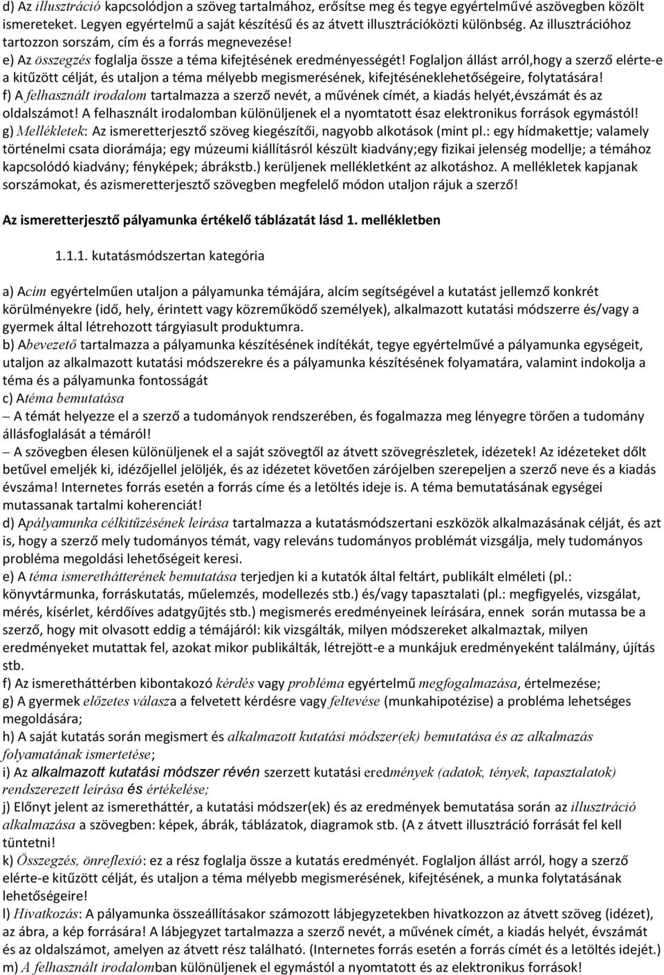 Kutató Gyerekek Tudományos Konferenciája (KGYTK) 1. A KGYTK országos  tanulmányi és tehetséggondozó verseny szabályzata - PDF Free Download