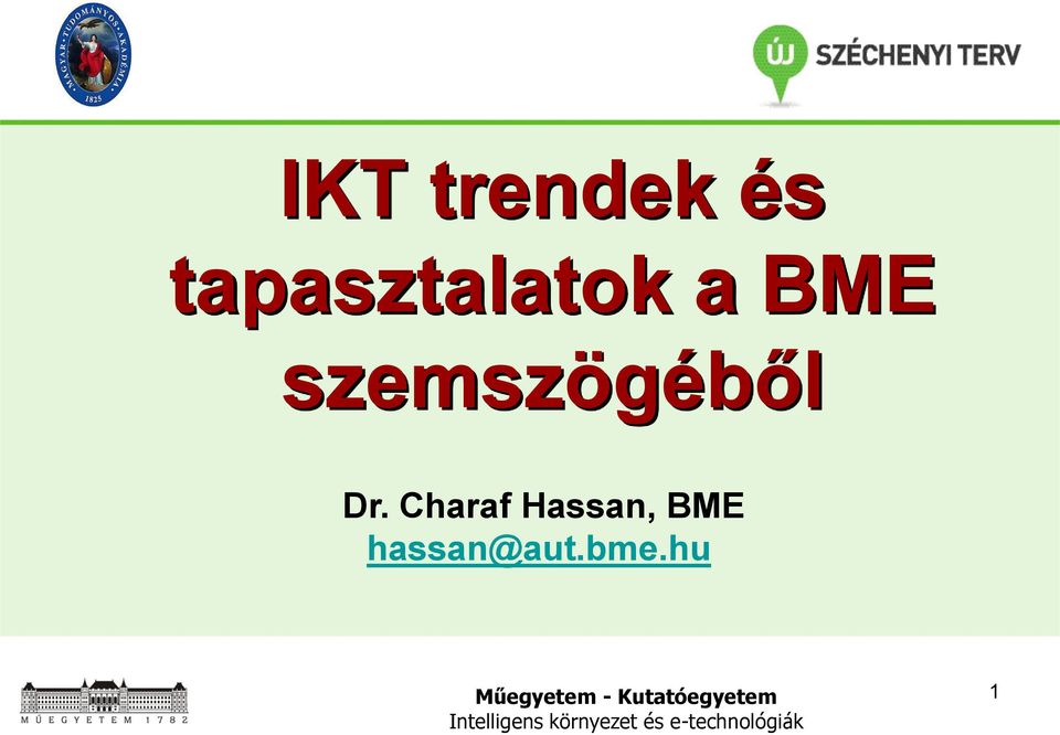 IKT trendek és tapasztalatok a BME szemszögéből - PDF Ingyenes letöltés