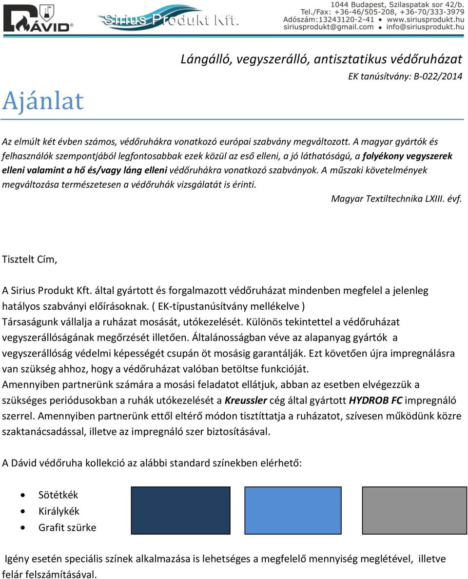 Ajánlat. Lángálló, vegyszerálló, antisztatikus védőruházat. Tisztelt Cím, -  PDF Ingyenes letöltés