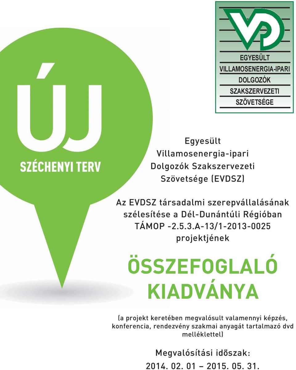 TÁMOP -2.5.3.