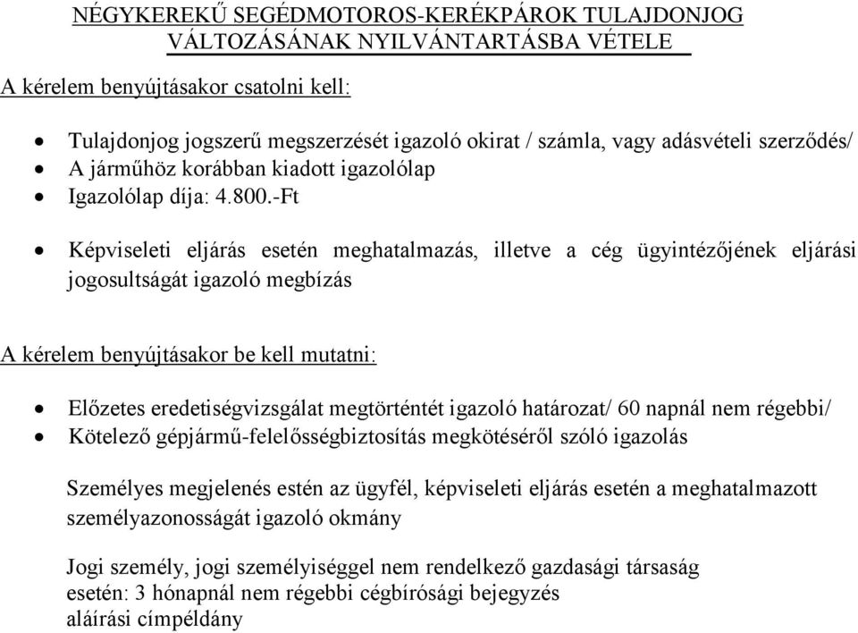 kiadott igazolólap Igazolólap díja: 4.800.