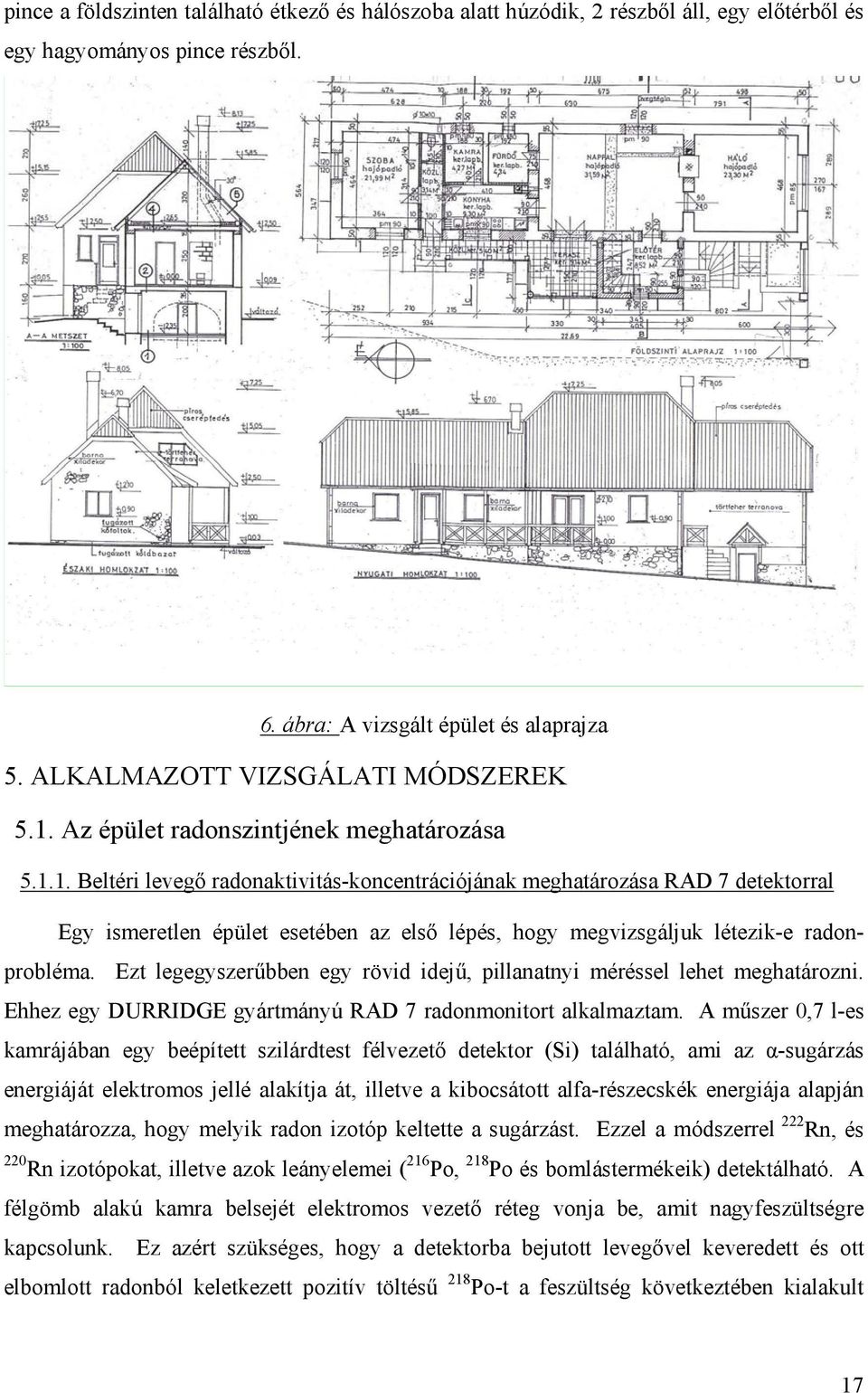 Az épület radonszintjének meghatározása 5.1.