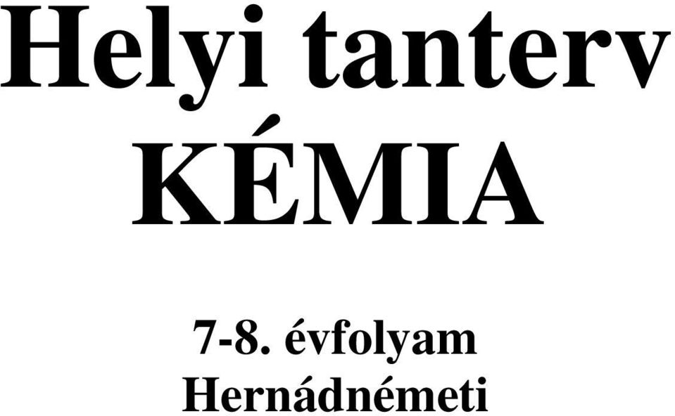 KÉMIA 7-8.