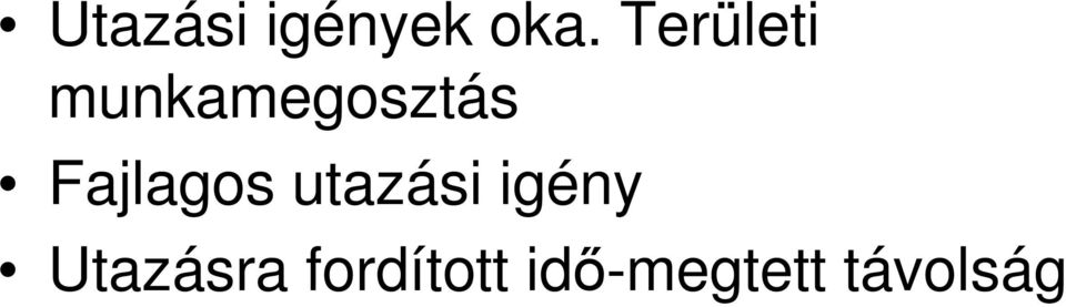 Fajlagos utazási igény