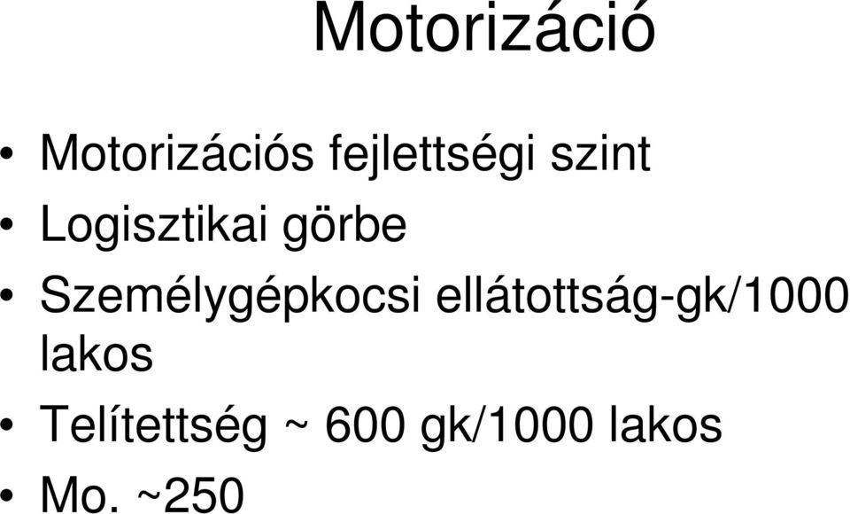 Személygépkocsi ellátottság-gk/1000