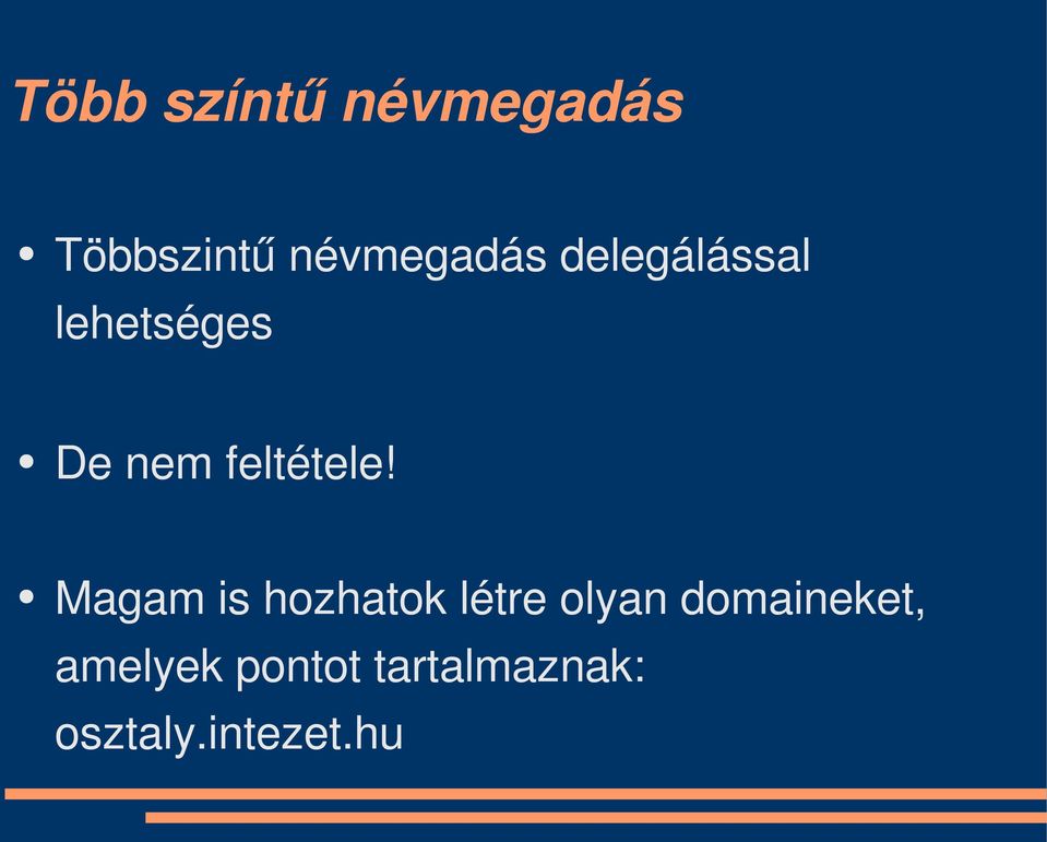 feltétele!