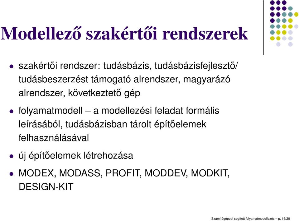 modellezési feladat formális leírásából, tudásbázisban tárolt építőelemek felhasználásával új