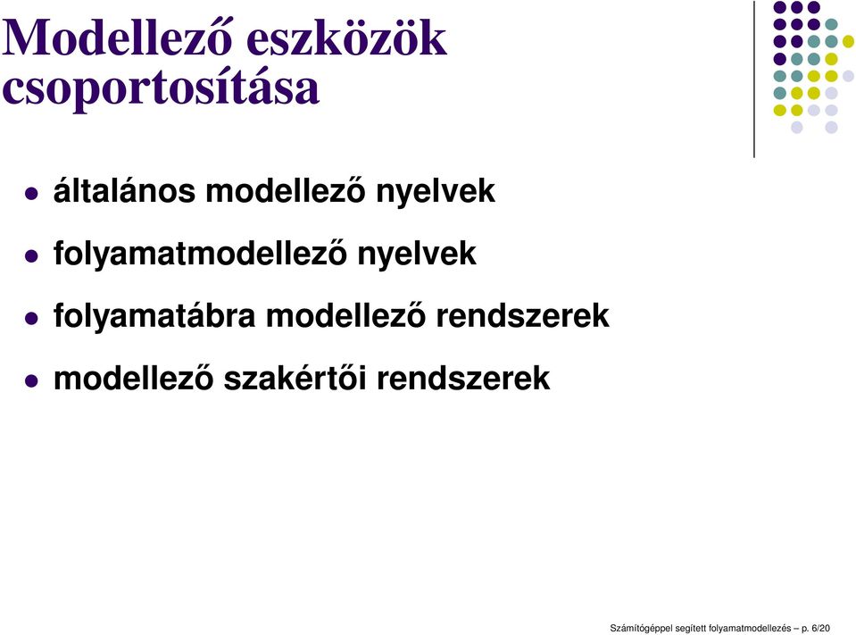 folyamatábra modellező rendszerek modellező