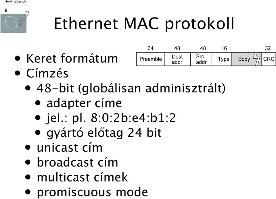 adminisztrált) adapter címe jel.: pl.